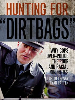 cover image of Hunting for &quot;Dirtbags&quot;